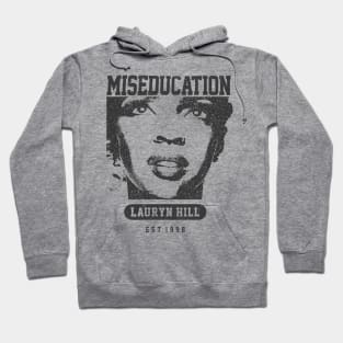 Lauryn Hill || Miseducation Hoodie